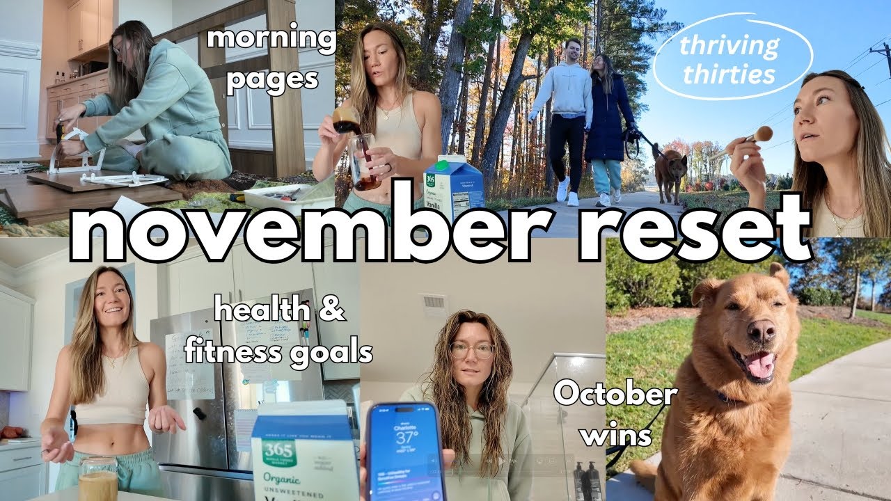 November Reset + Goals | finding purpose again in my 30s