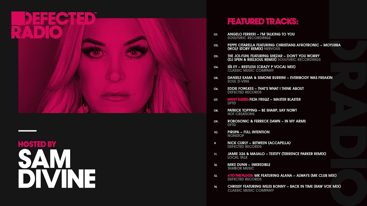 Defected Radio Show presented by Sam Divine - 09.02.18
