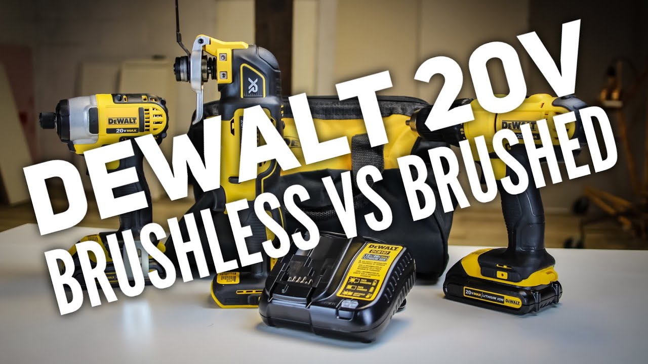 DEWALT 20v Brushless VS Brushed