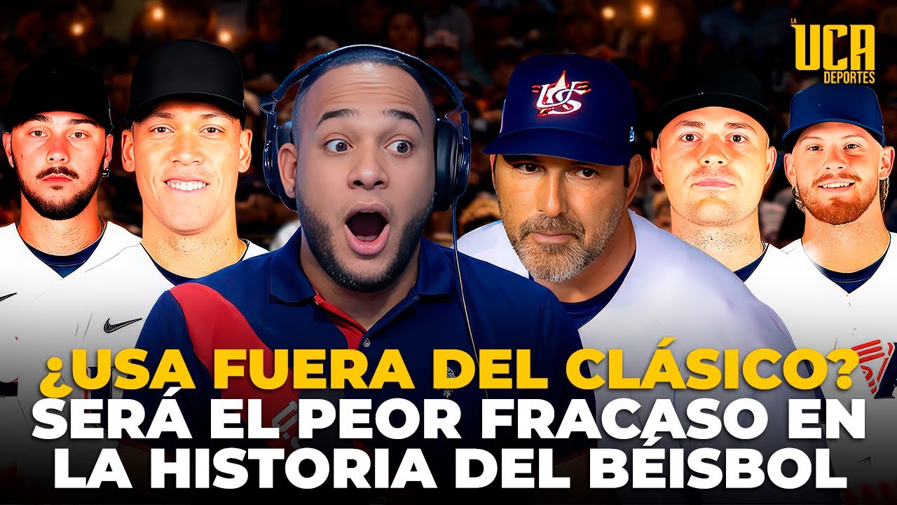 URGENTE: ¿USA FUERA DEL CLÁSICO MUNDIAL? “EL PEOR FRACASO EN LA HISTORIA DEL BÉISBOL” | ANÁLISIS 