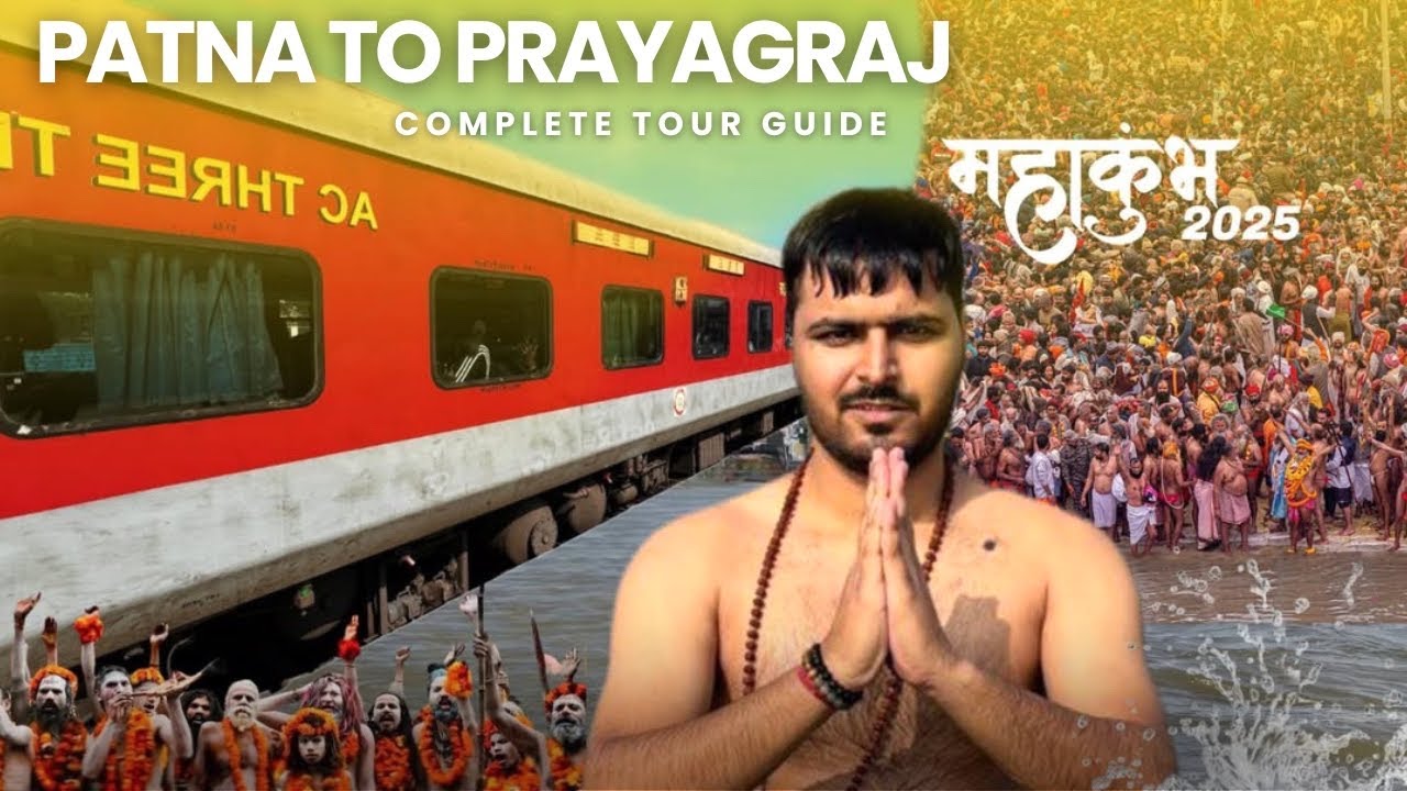 Patna to Prayagraj Mahakumbh Mela 2025 By train Complete information