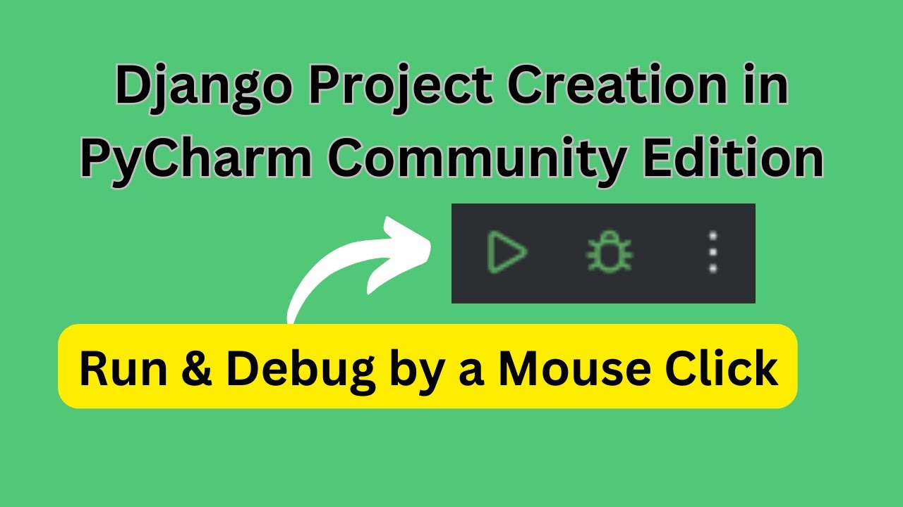 Django Project Setup in PyCharm Community Edition A Step-By-Step Guide 😁😁😁