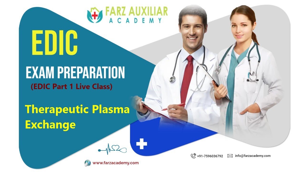 𝑬𝑫𝑰𝑪 𝑷𝒓𝒆𝒑𝒂𝒓𝒂𝒕𝒐𝒓𝒚 𝑪𝒐𝒖𝒓𝒔𝒆𝒔| Therapeutic Plasma Exchange | EDIC Part 1| Farz Academy