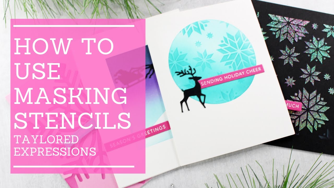Masking Stencils | Taylored Expressions