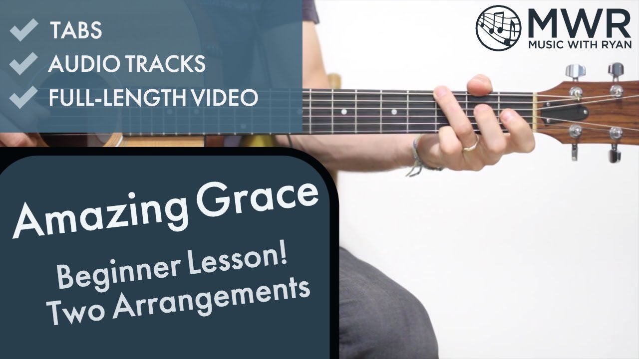 Как играть Amazing Grace - Key of G - Урок игры на гитаре!