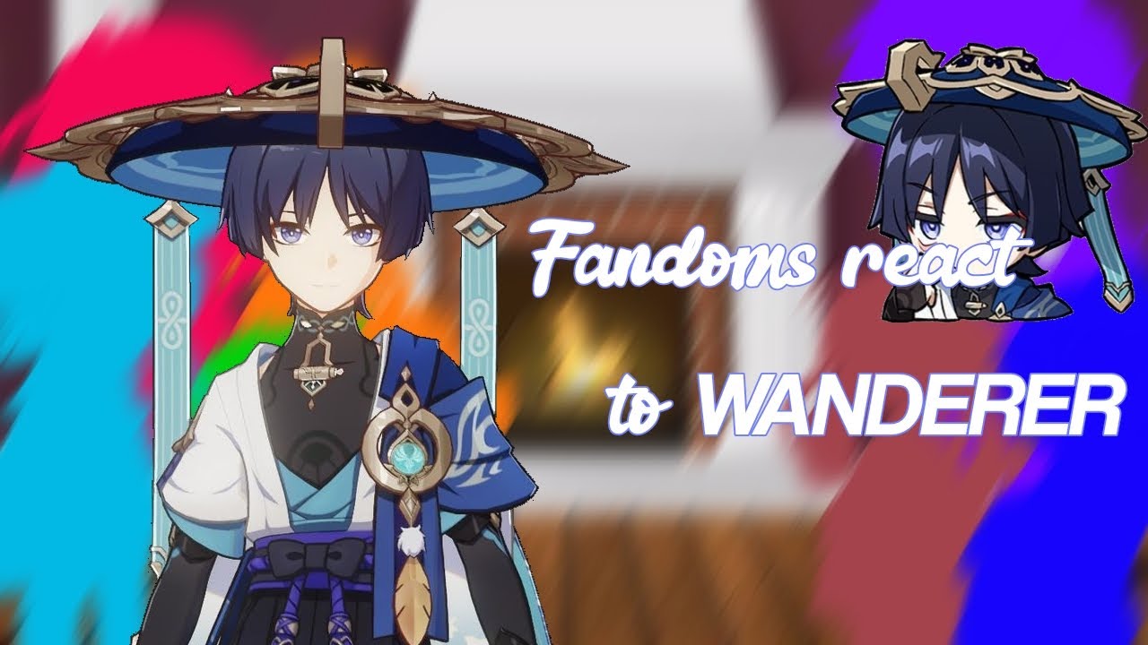 Fandoms react to each other | Part 1: Wanderer/Scaramouche (Unfinished/Incomplete)