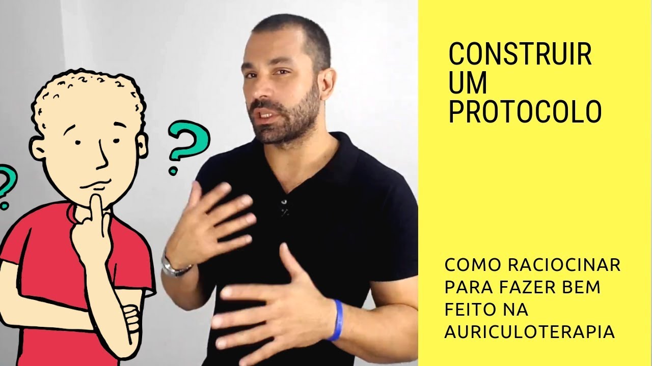 Como construir um protocolo na Auriculoterapia