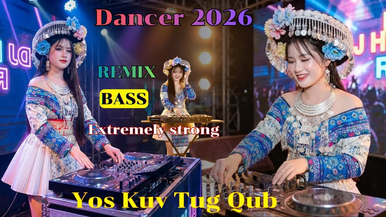 Yos Kuv Tug Qub Remix Hottrend Tik Tok 2026 ll DJ Hmong Remix #suabkhosiab