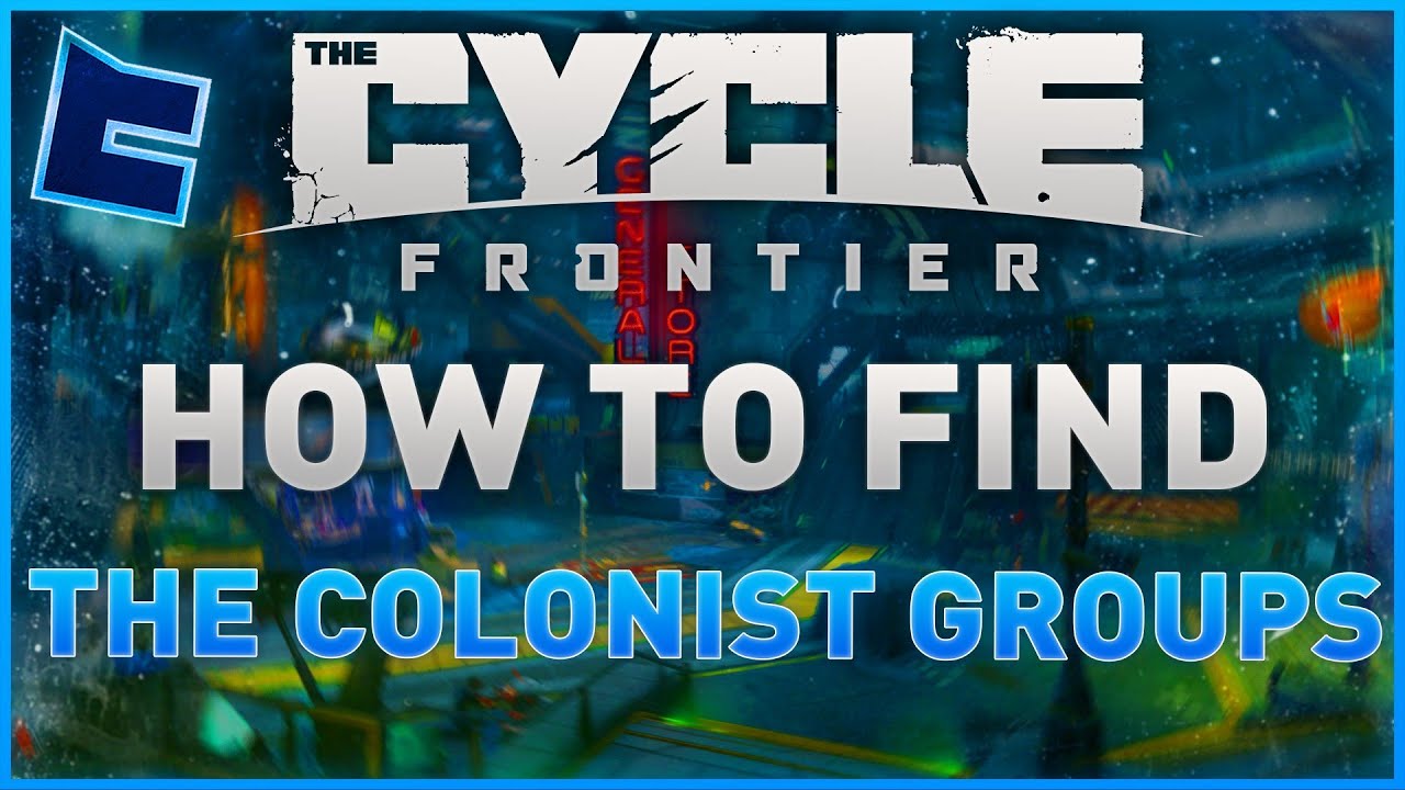 HOW TO FIND THE COLONIST GROUPS - Race to the Bottom Part 3 (The Cycle: Frontier)
