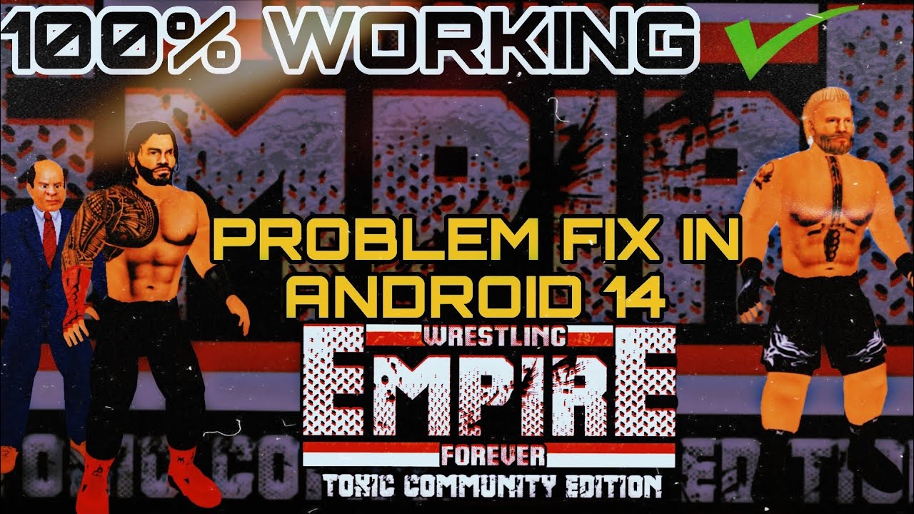 How To Solve Wrestling Empire Mod Not Opening On Android 14 | Wrestling Empire Forever | Tutorial |