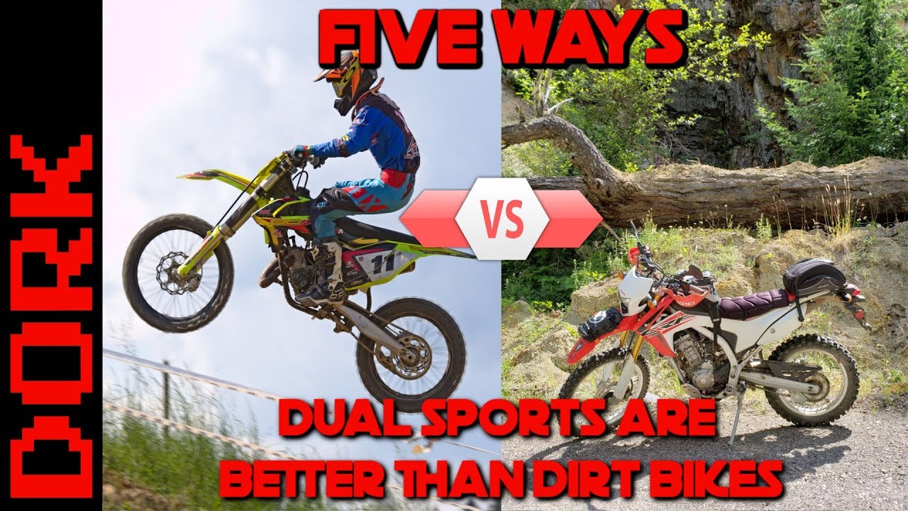 Dirt Bike vs Dual Sport: Five Reasons Why Dual Sport Motorcycles Are Better Than Dirt Bikes