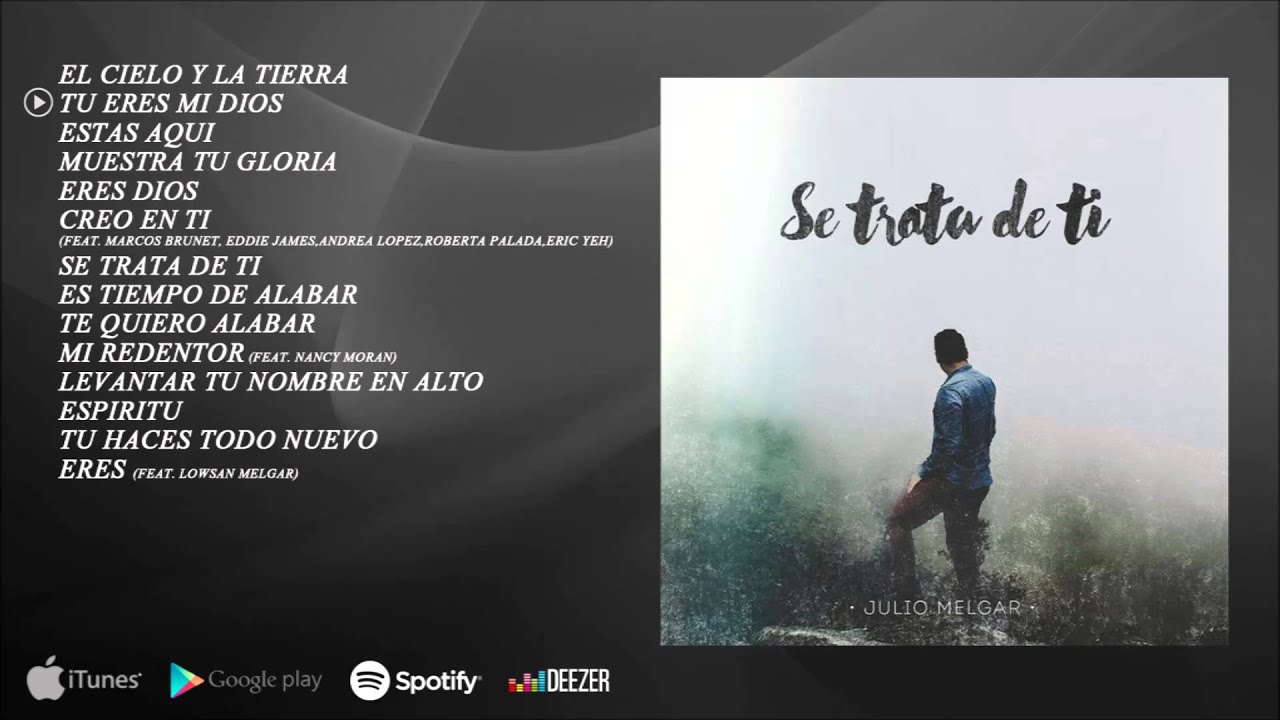 Se trata de ti - Julio Melgar - Album Completo
