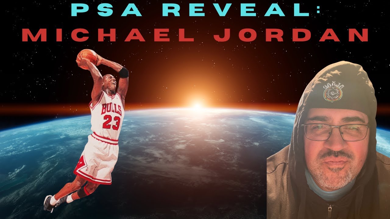 PSA REVEAL: MICHAEL JORDAN