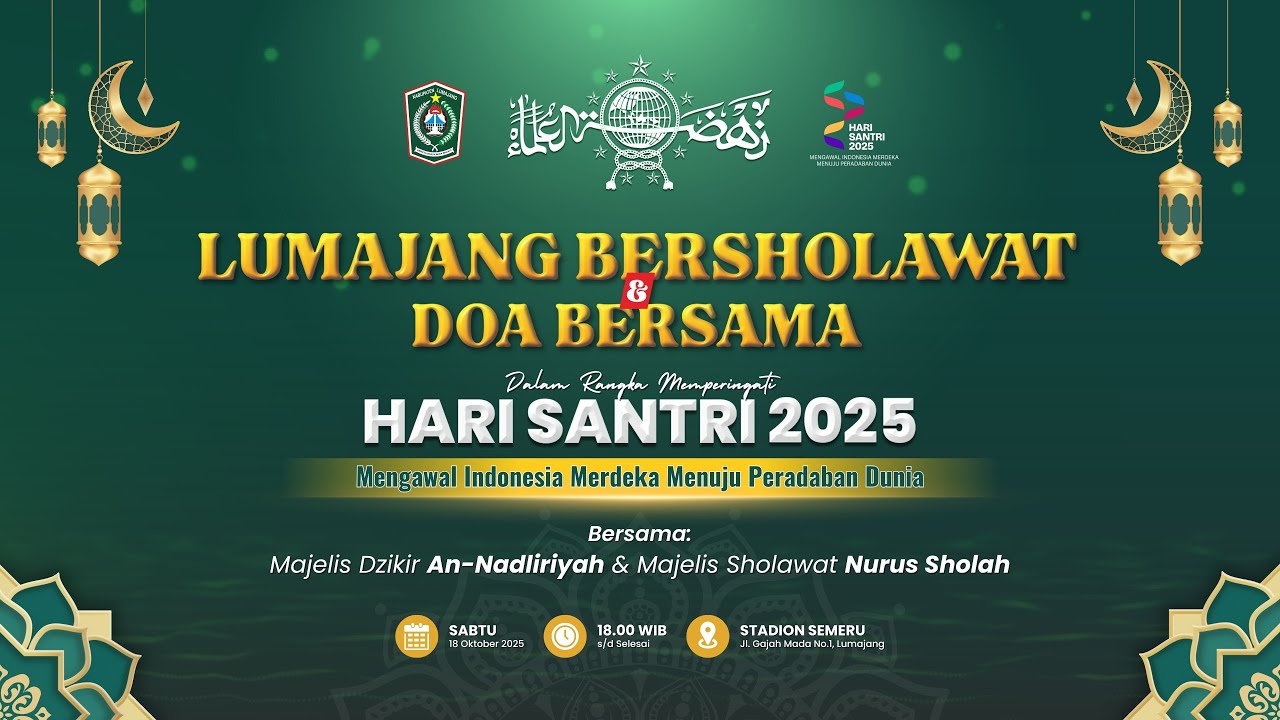 🔴(LIVE) LUMAJANG BERSHOLAWAT & DOA BERSAMA - HARI SANTRI 2025