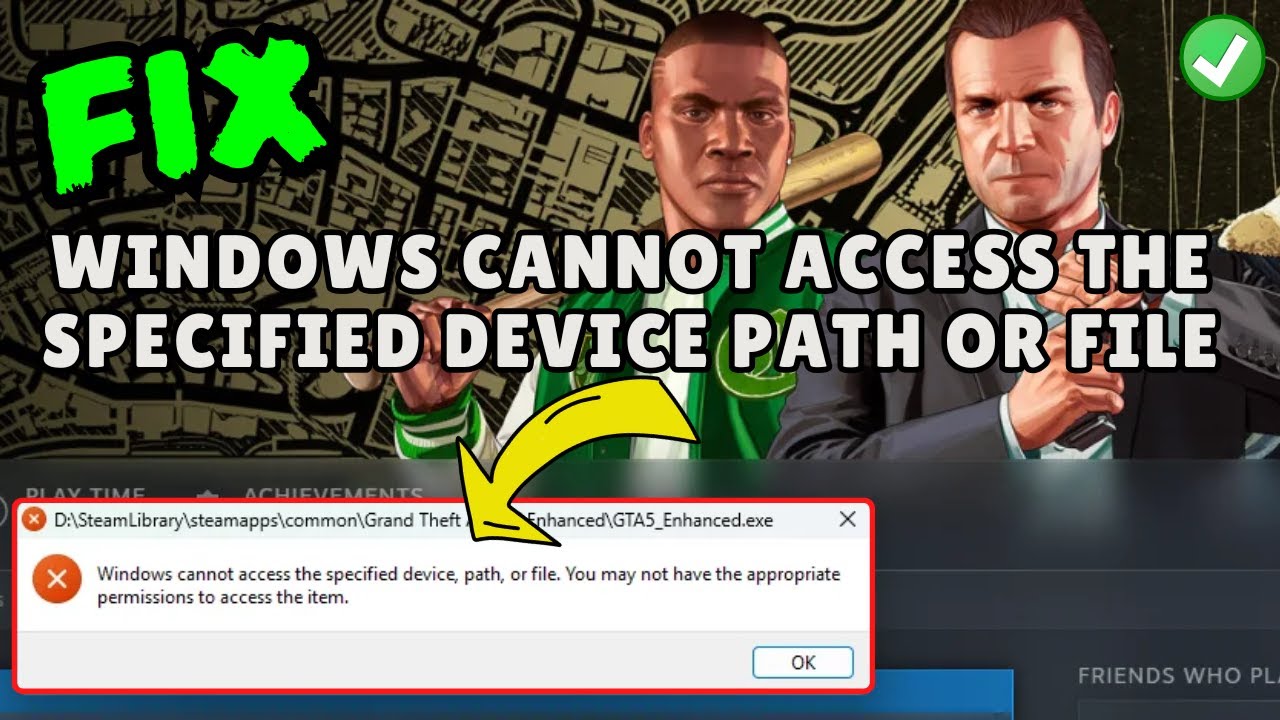GTA 5 windows cannot access the specified device path or file fix
