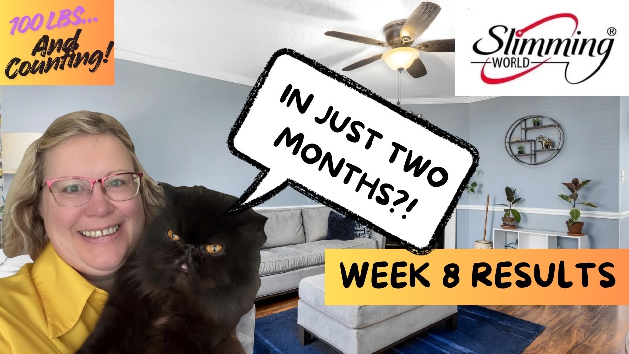100lb Weight Loss Journey - 2nd Month Slimming World Results!