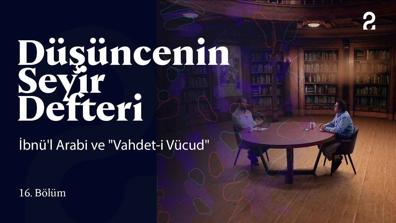 İbnü'l Arabi ve 
