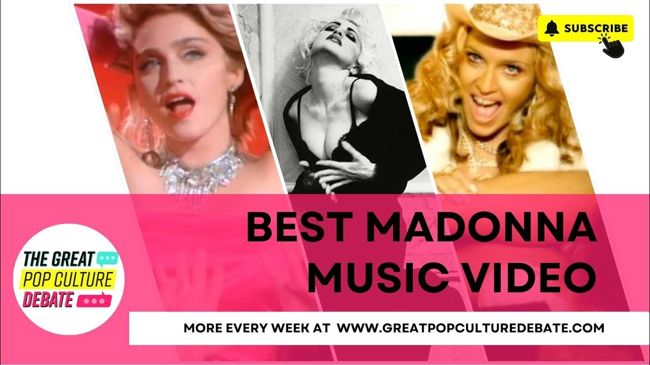 Best Madonna Music Video
