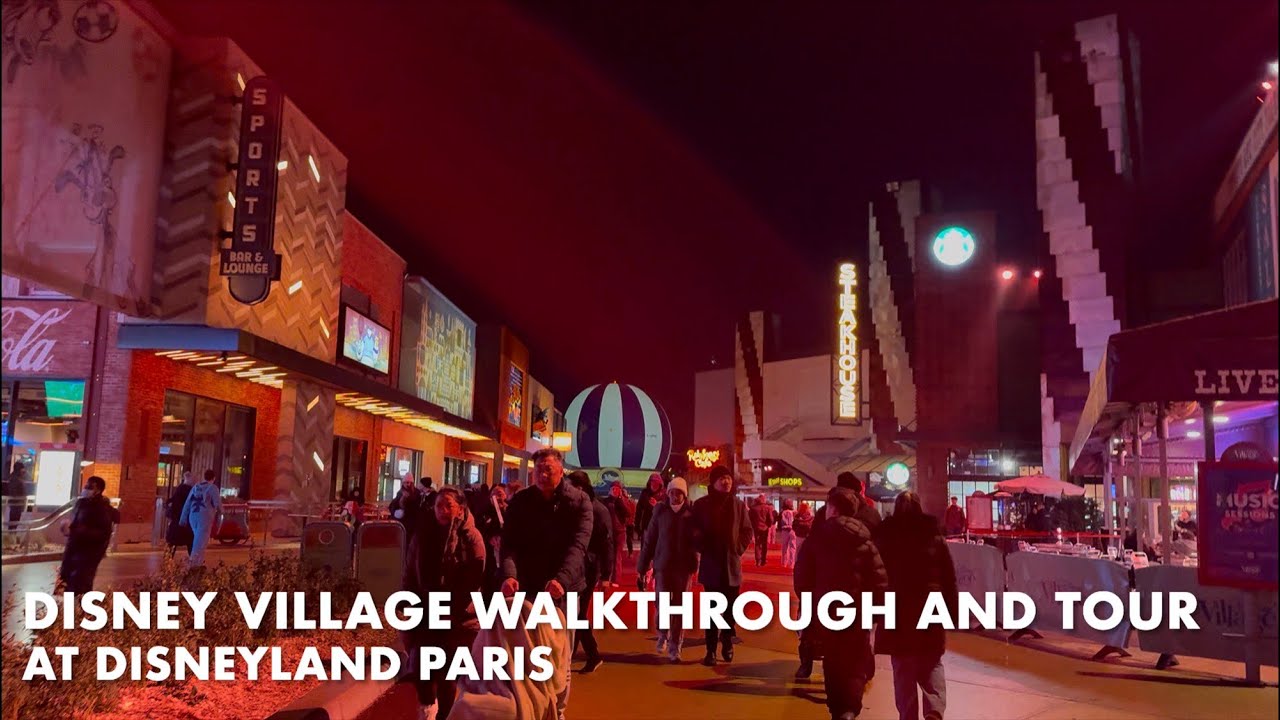 Disney Village Walkthrough and Tour at Disneyland Paris | The Downtown Disney Equivalent 