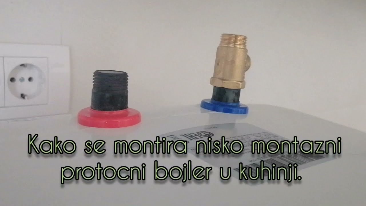 Kako se montira nisko montazni bojler (visokog pritiska) - How to install water heater