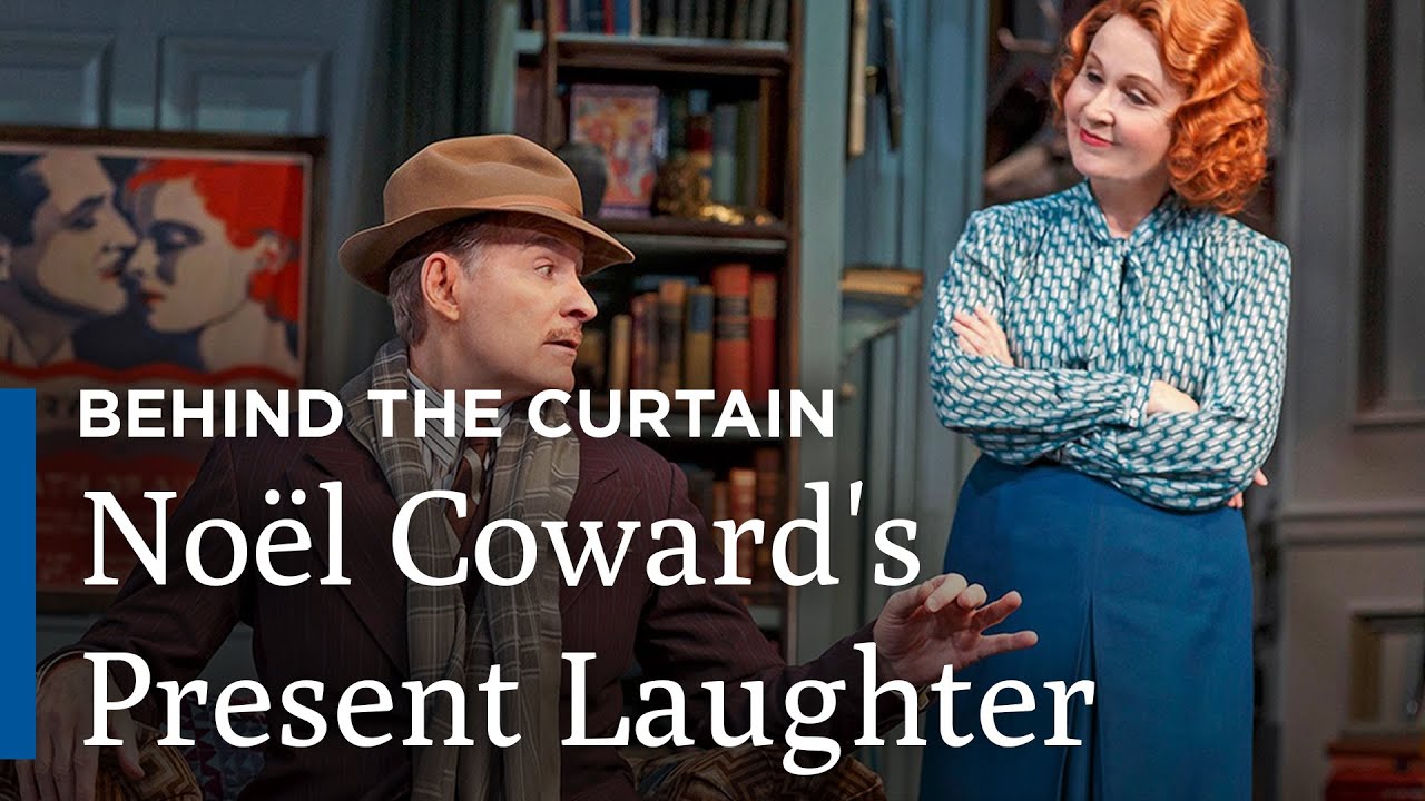 Behind the Curtain | Noël Coward’s Present Laughter | Broadway's Best | Great Performances on PBS