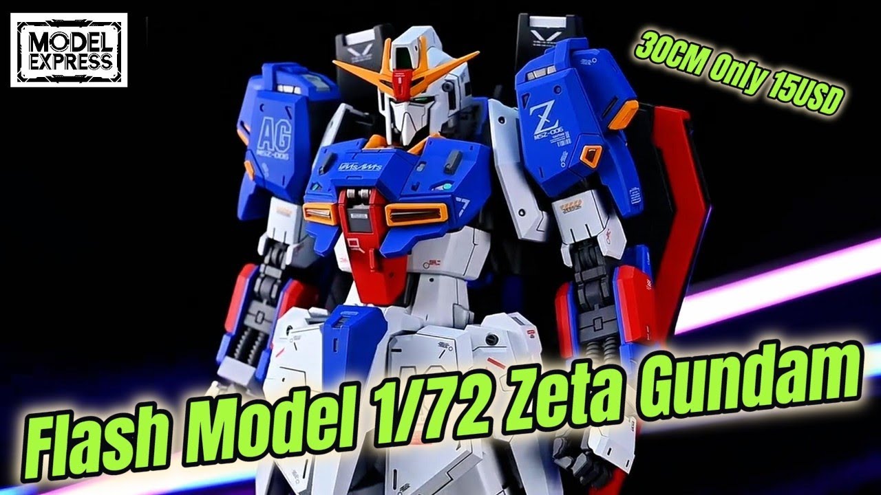 30CM ONLY 15USD！Flash Model 1/72 Zeta Gundam #gundam #gunpla #zetagundam