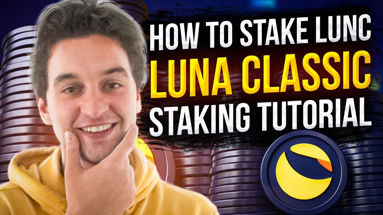 How To Stake LUNC - Luna Classic Staking Tutorial