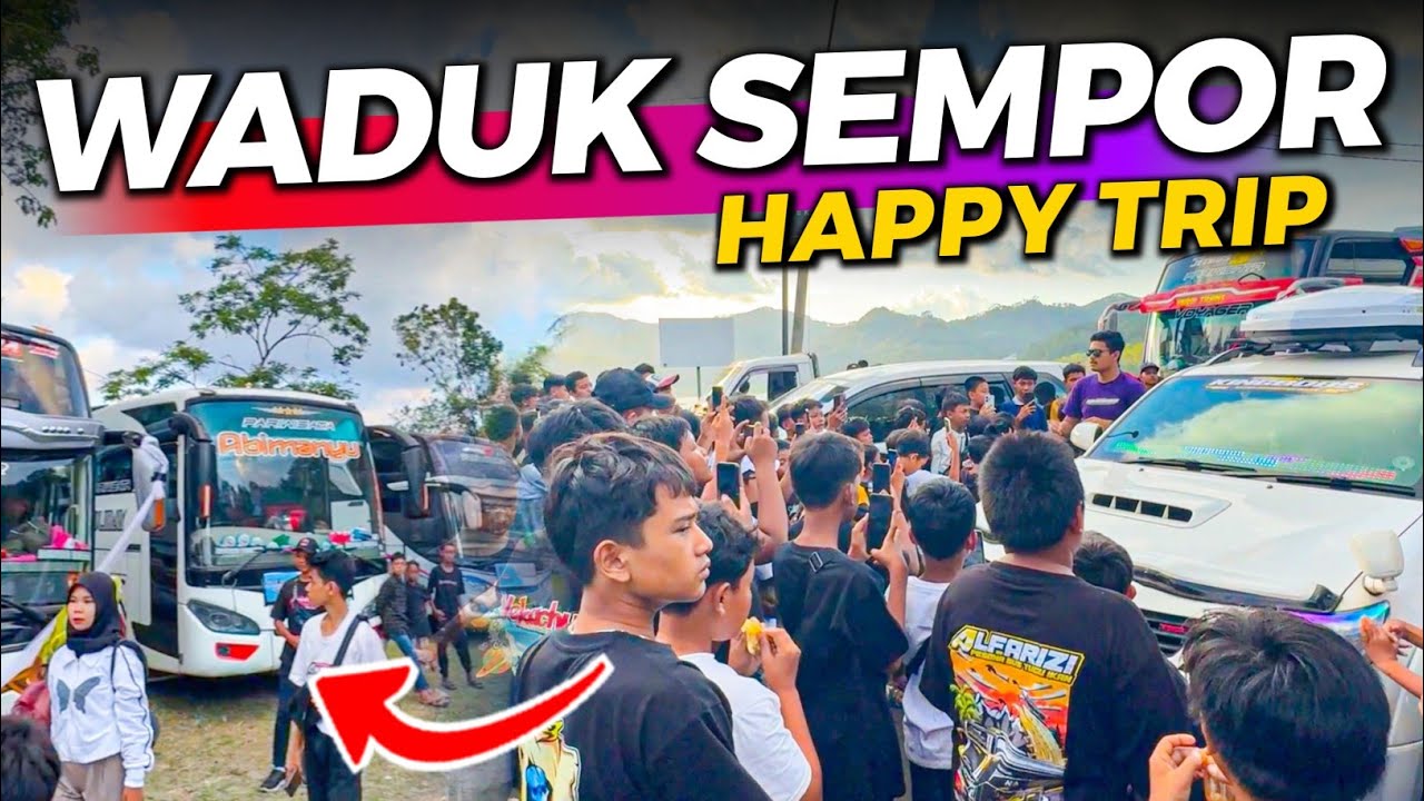 TIBA-TIBA NGETRIP KEBUMEN‼️- HAPPY TRIP DI WADUK SEMPOR