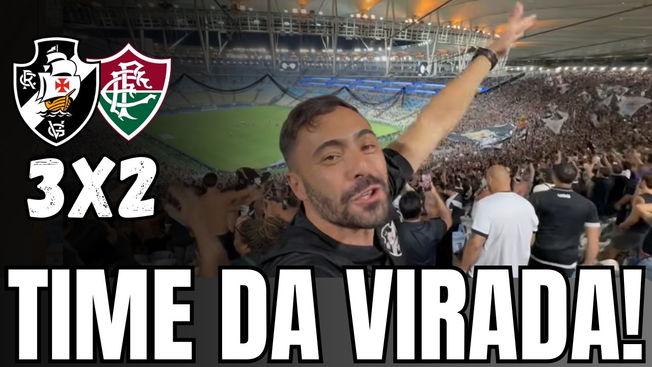 VASCO 3 x 2 FLUMINENSE | TEM QUE RESPEITAR O TIME DA VIRADA! VOLTE SEMPRE, FREGUÊS! PÓS-JOGO