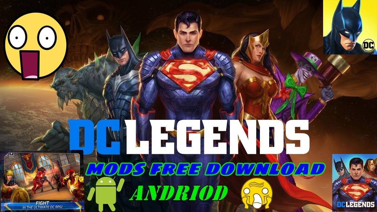 Free download DC Legends android mod (no virus no hack 100% works)