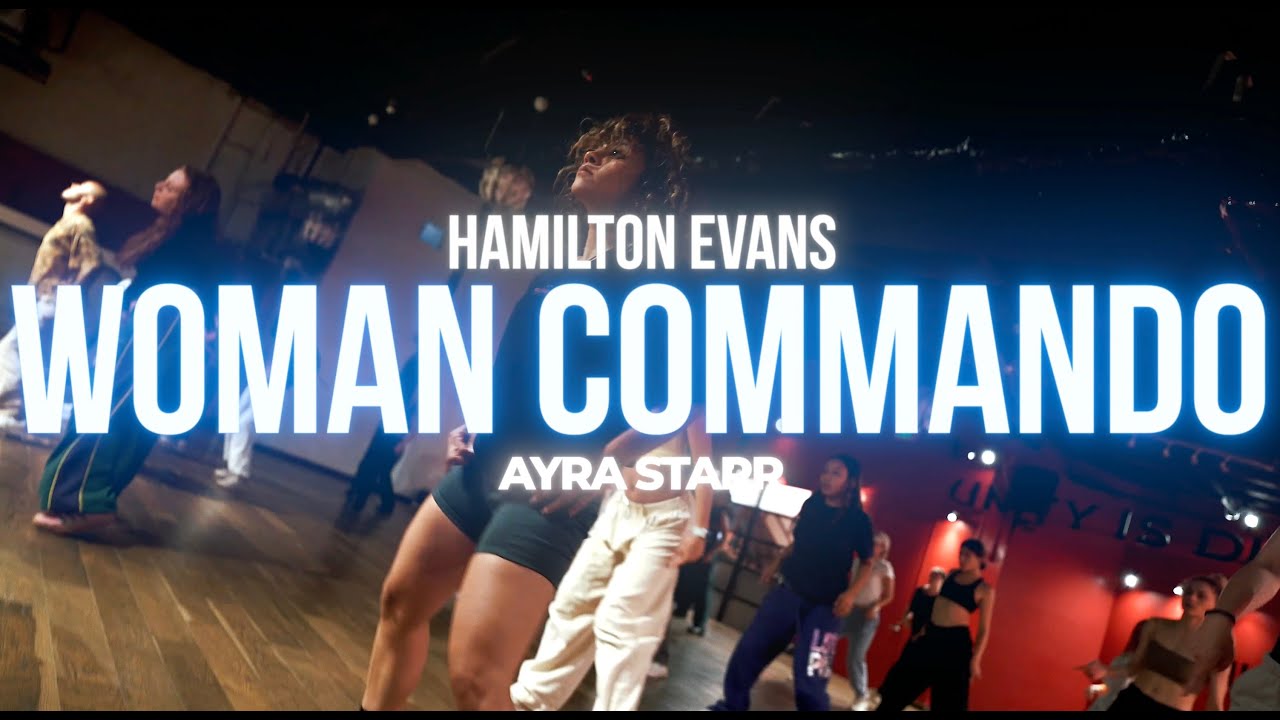 Ayra Starr - Woman Commando ft. Anitta & Coco Jones | Hamilton Evans Choreography