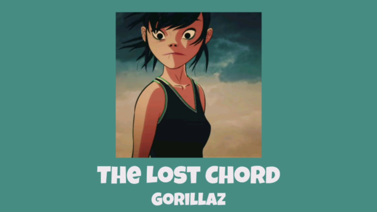 the lost chord - gorillaz (slowed + reverb)