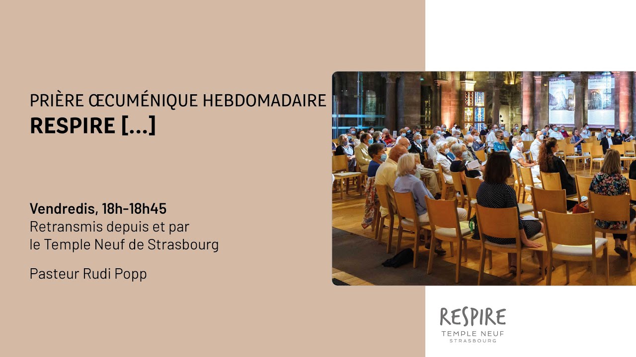 Prière oecuménique 'respire' du 16 Janvier