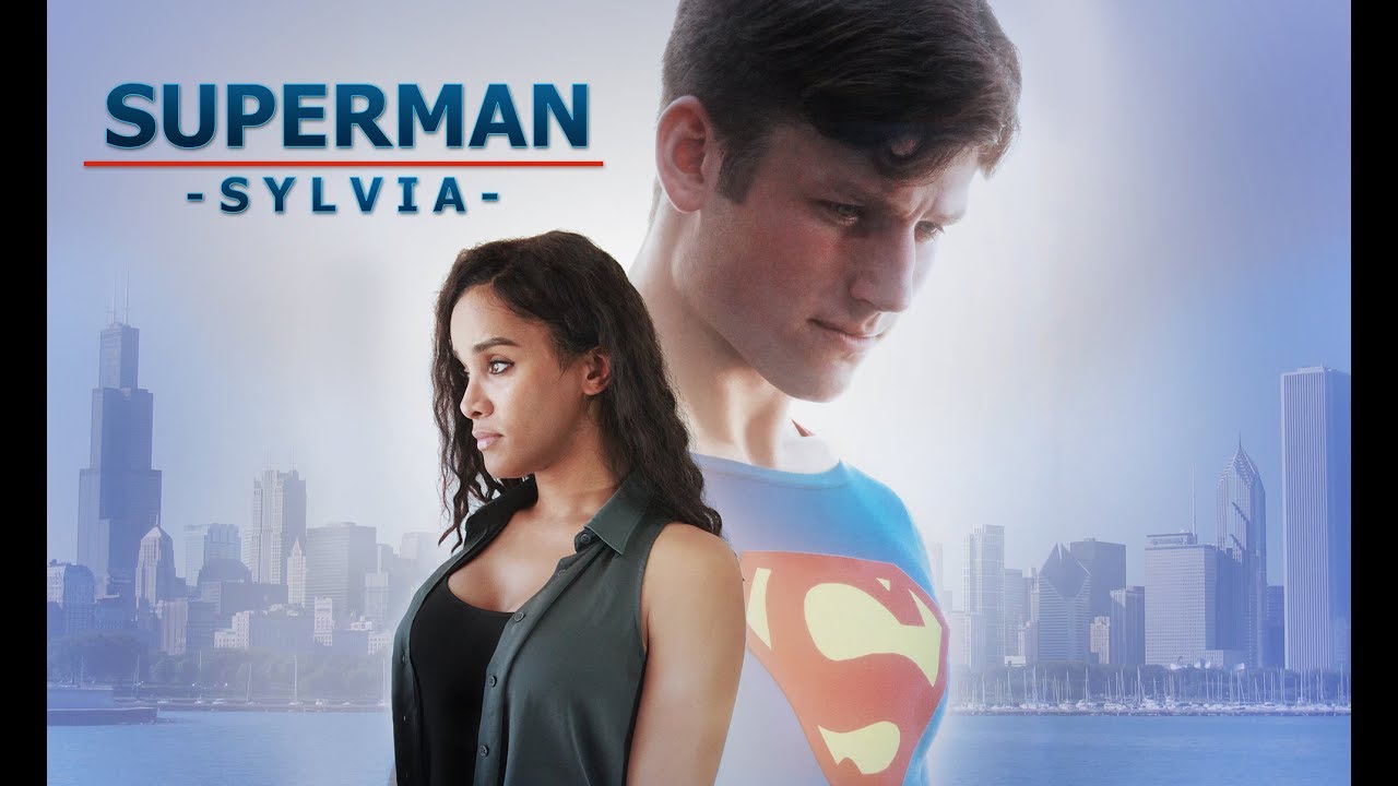 SUPERMAN - SYLVIA (a fan film by Chris .R. Notarile)