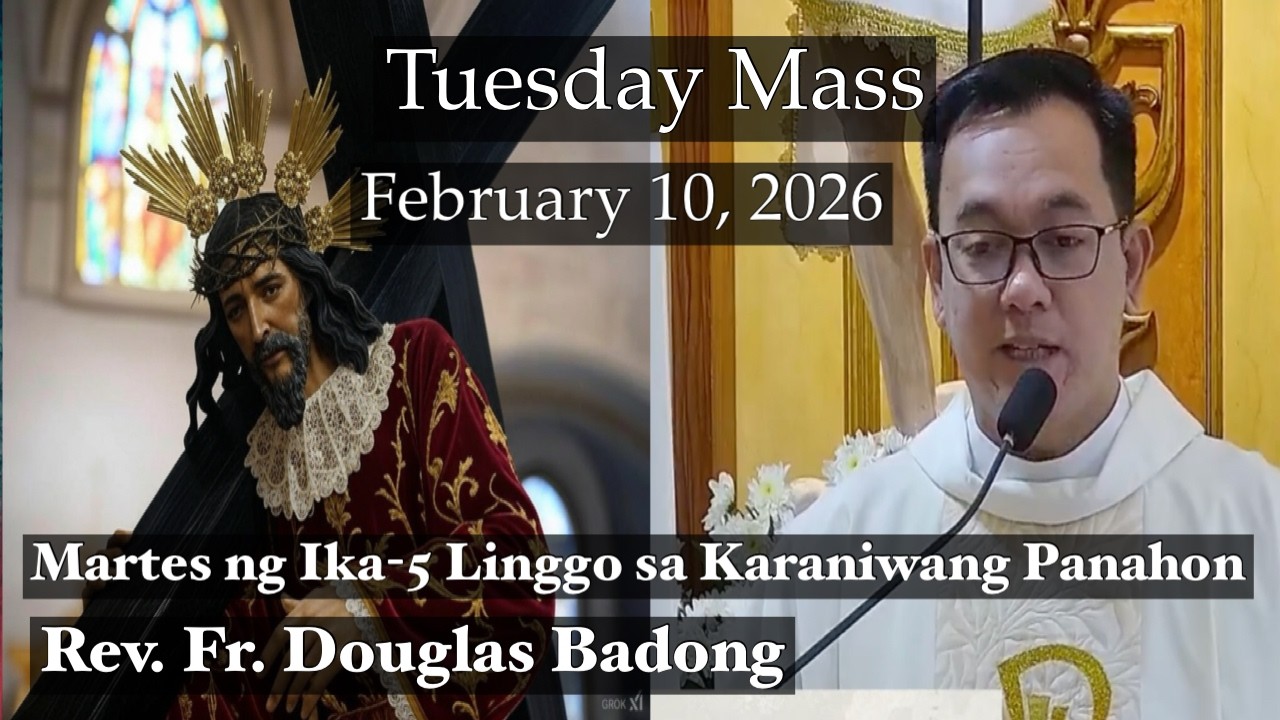 QUIAPO CHURCH LIVE MASS TODAY FEBRUARY 10, 2026 REV. FR. DOUGLAS BADONG