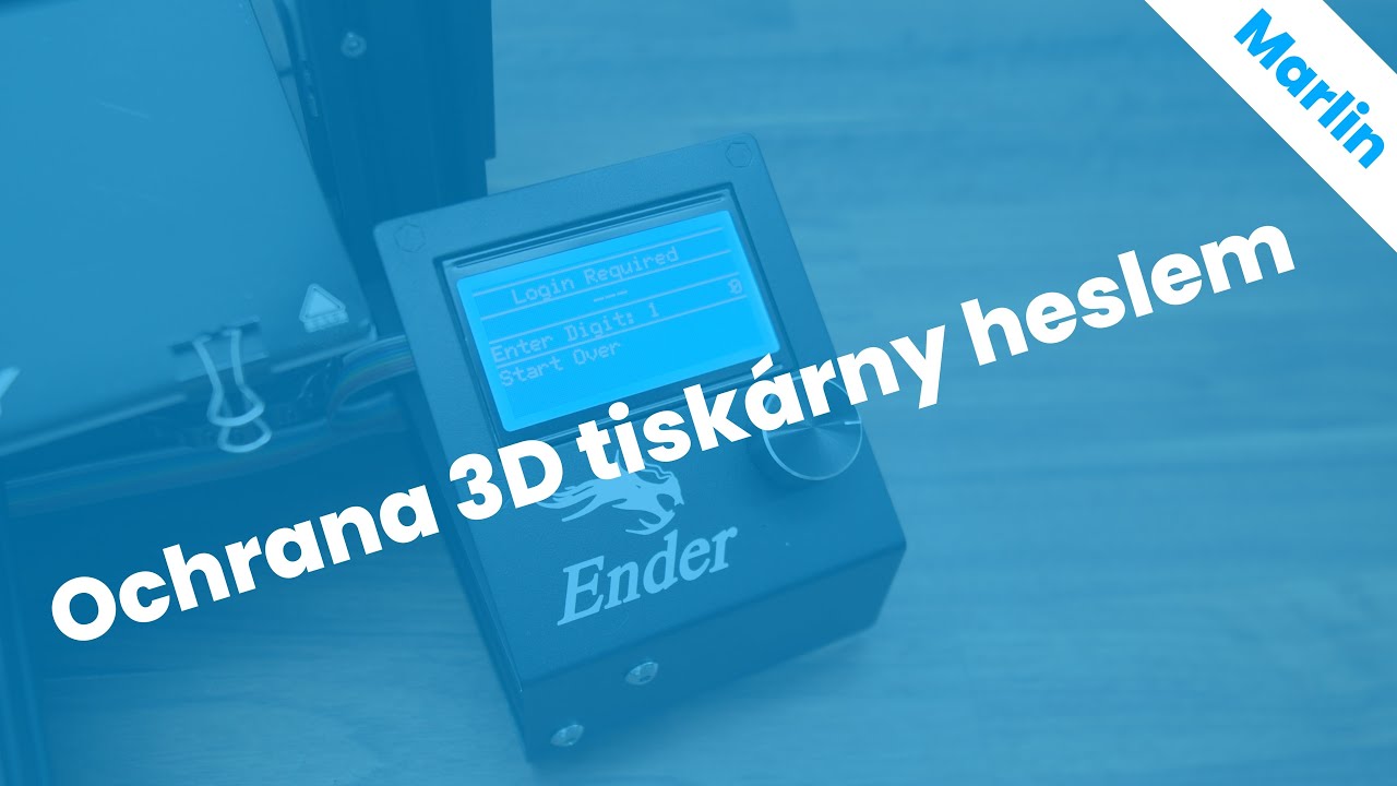Marlin: Ochrana 3D tiskárny heslem