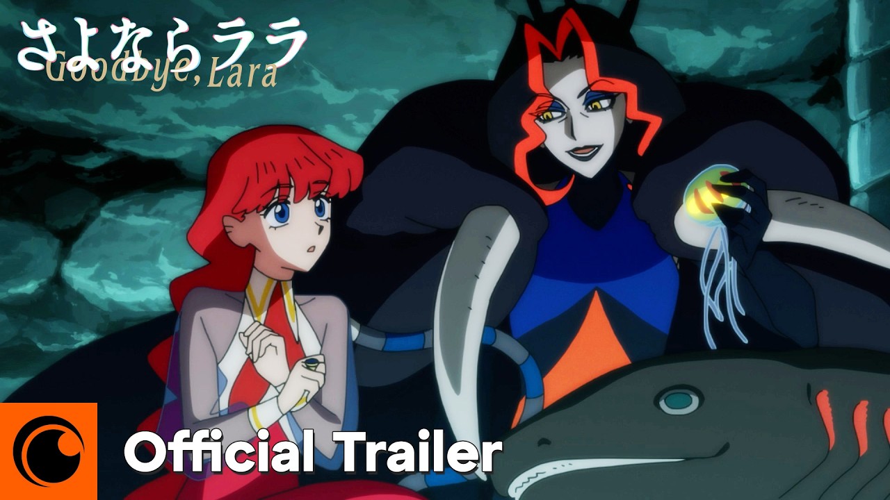 Goodbye, Lara | Official Trailer | Crunchyroll