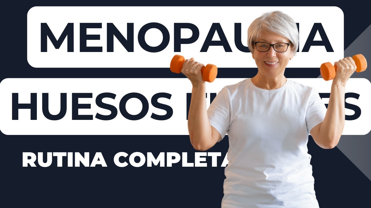 ¿MENOPAUSIA y PÉRDIDA de DENSIDAD ÓSEA? Rutina completa ejercicios!