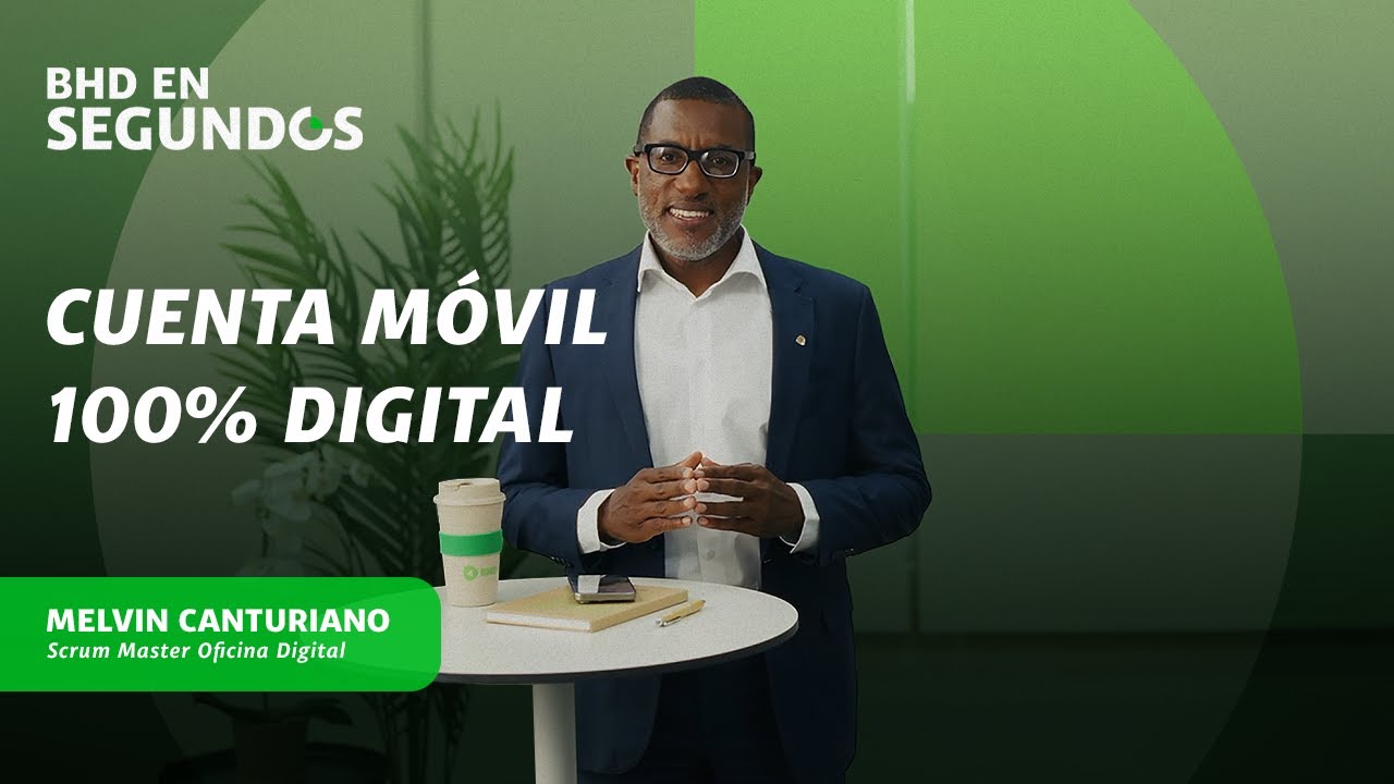 App M&oacute;vil Banking BHD: Abre tu Cuenta BHD mientras esperas tu caf&eacute; | Banco BHD