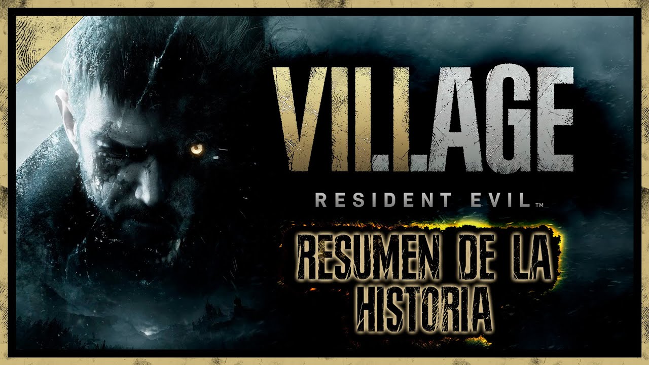 Resident Evil VILLAGE: El FIN de una ERA, el INICIO de OTRA (Resumen) | HollowAv