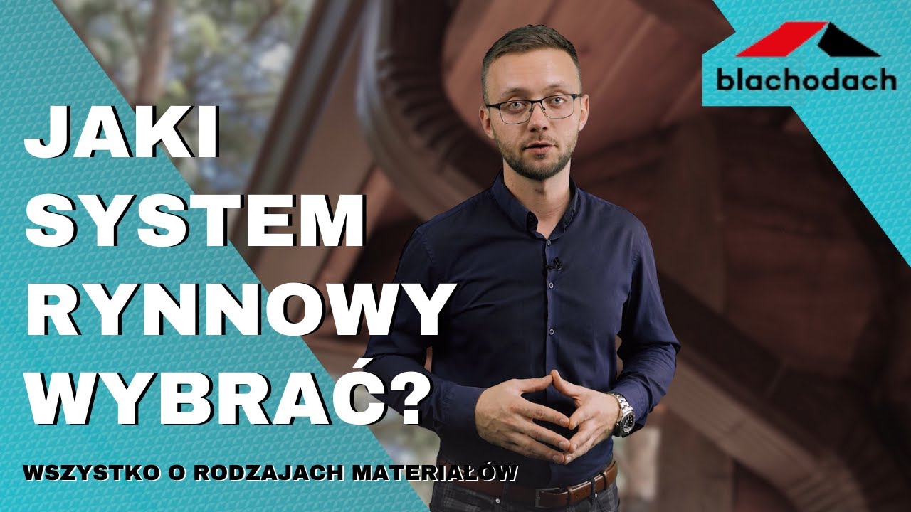 System rynnowy | Jaki wybrać? &ndash; Blachodach