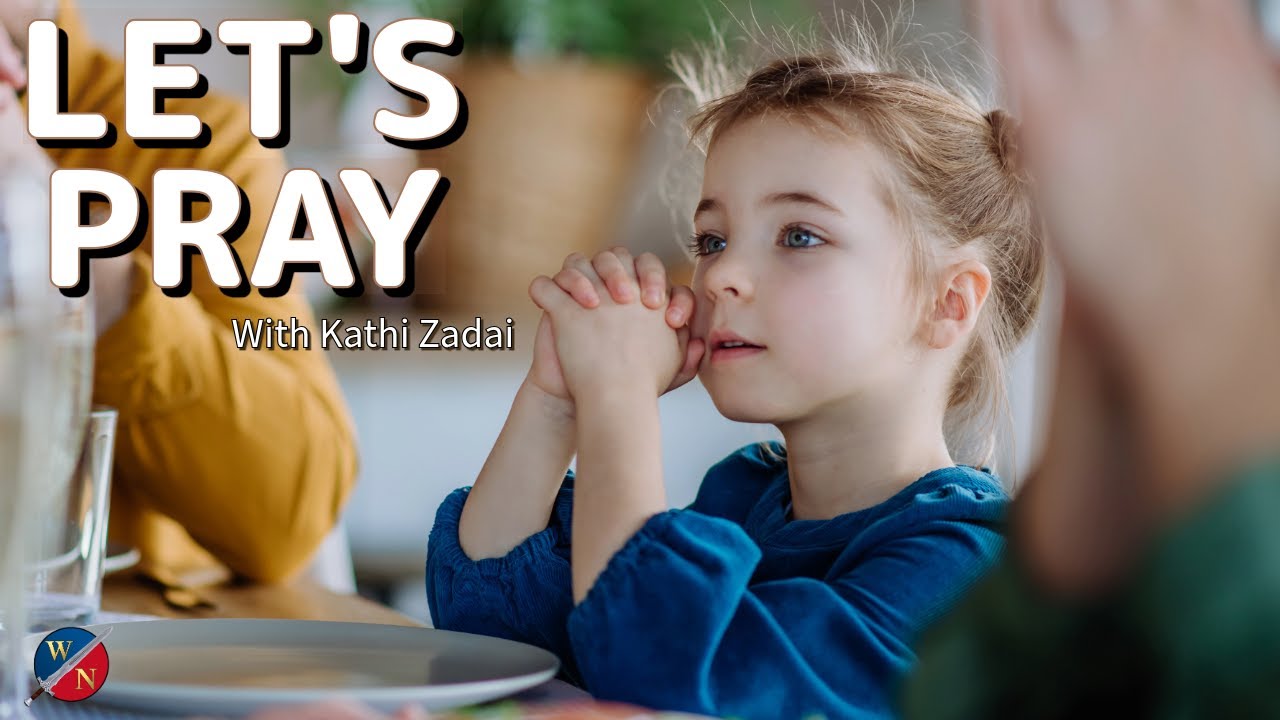 Let's Pray: Session 41 | Kathi Zadai