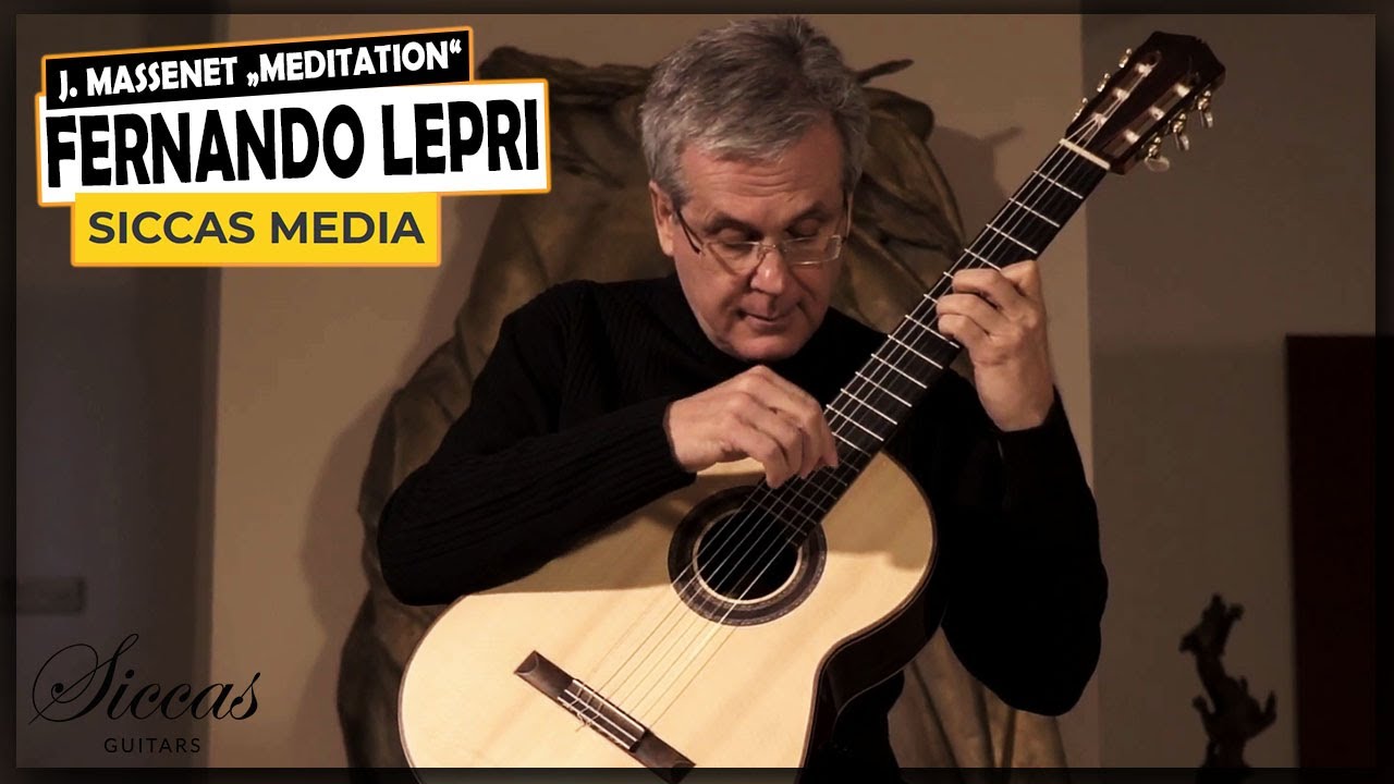 Meditation by Jules Massenet (1842-1912) | Fernando Lepri