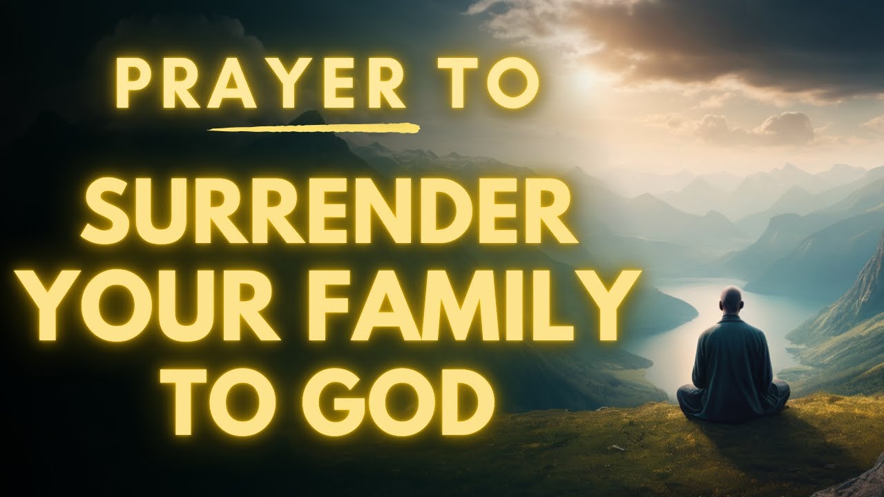 Lord, I Trust You with My Family – Powerful Family Prayer