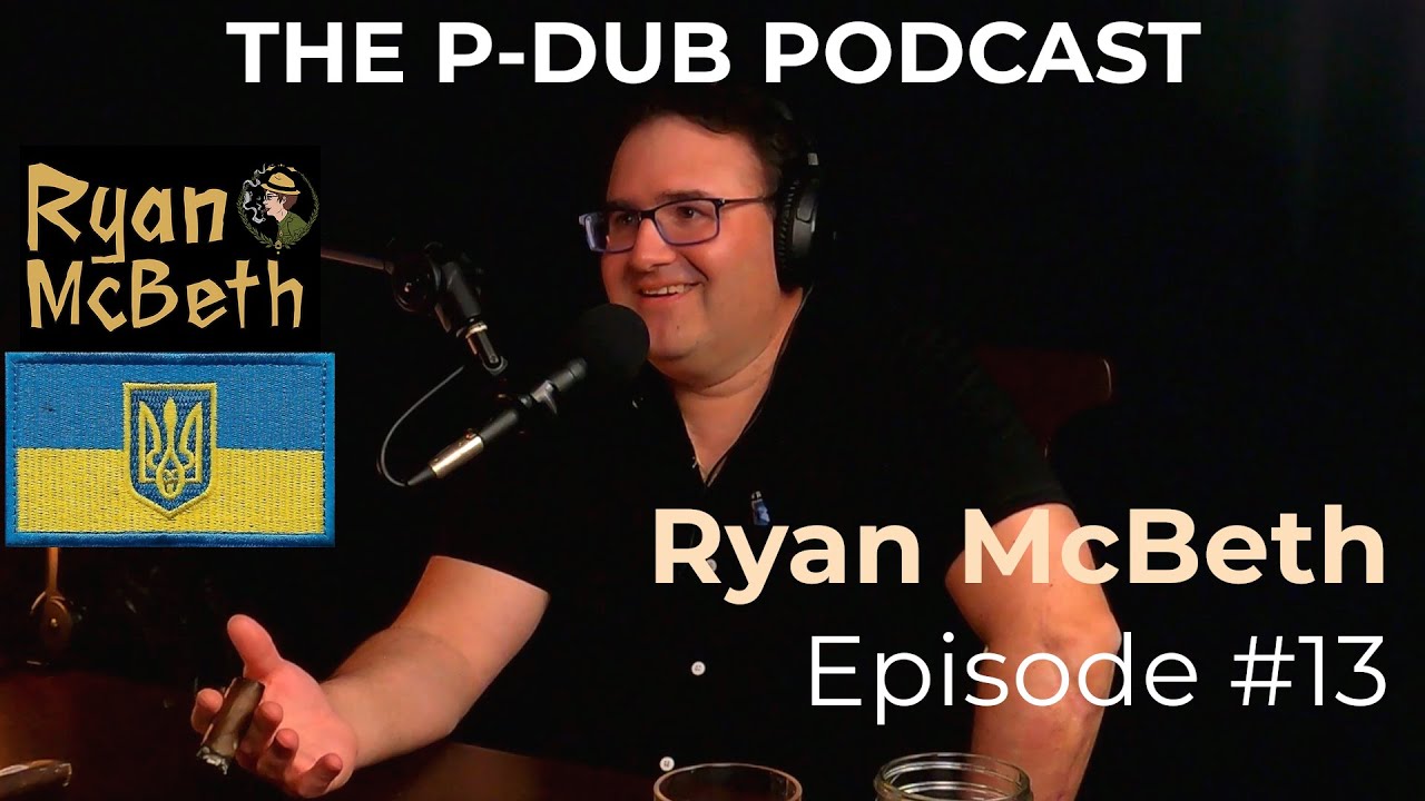 OSINT Expert and Army Veteran Ryan McBeth | P-Dub Podcast Episode 13