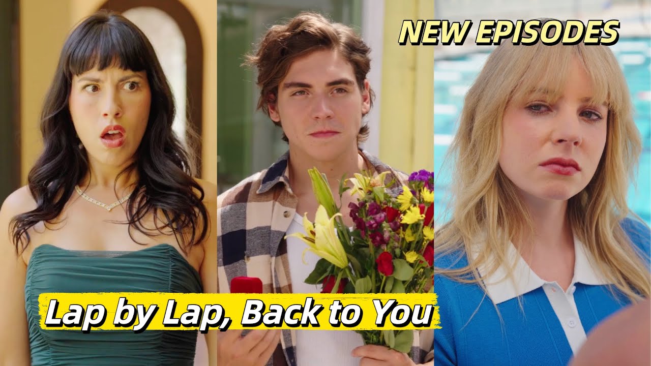 Lap by Lap, Back to You |DramaWave
