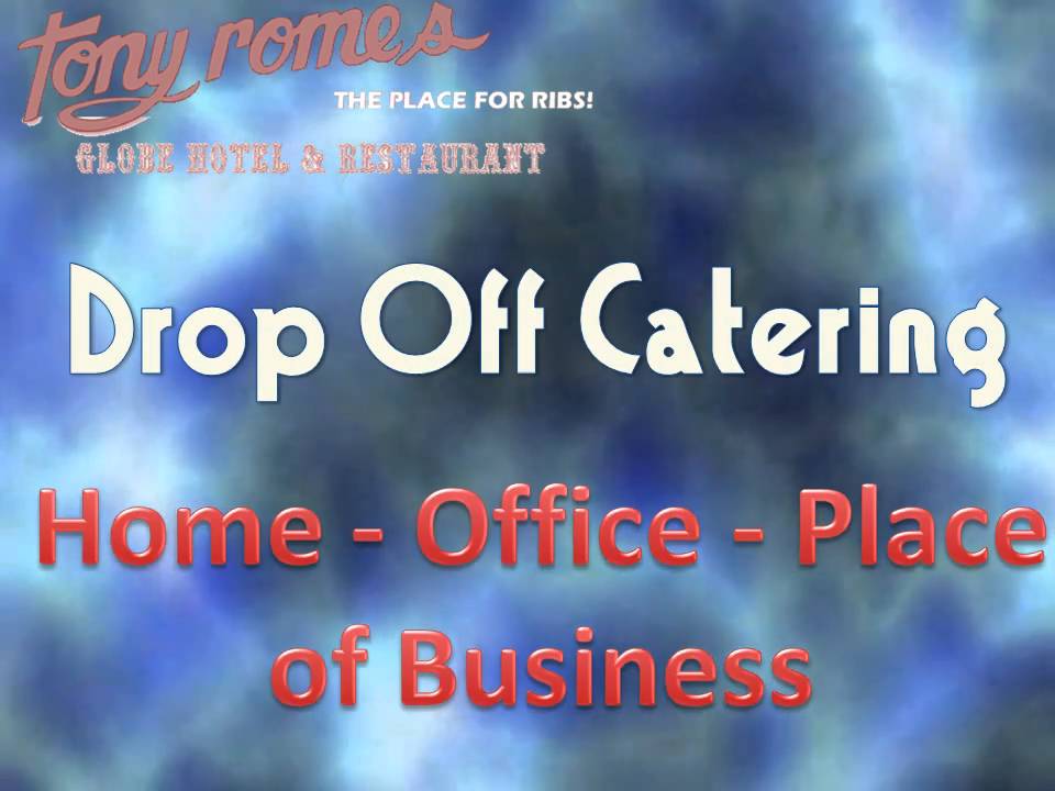 Drop Off Catering