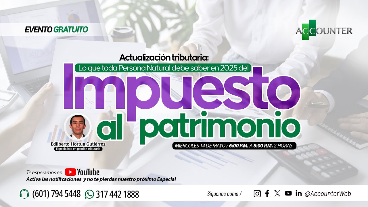 Lo que toda persona natural debe saber en 2025 del impuesto al patrimonio