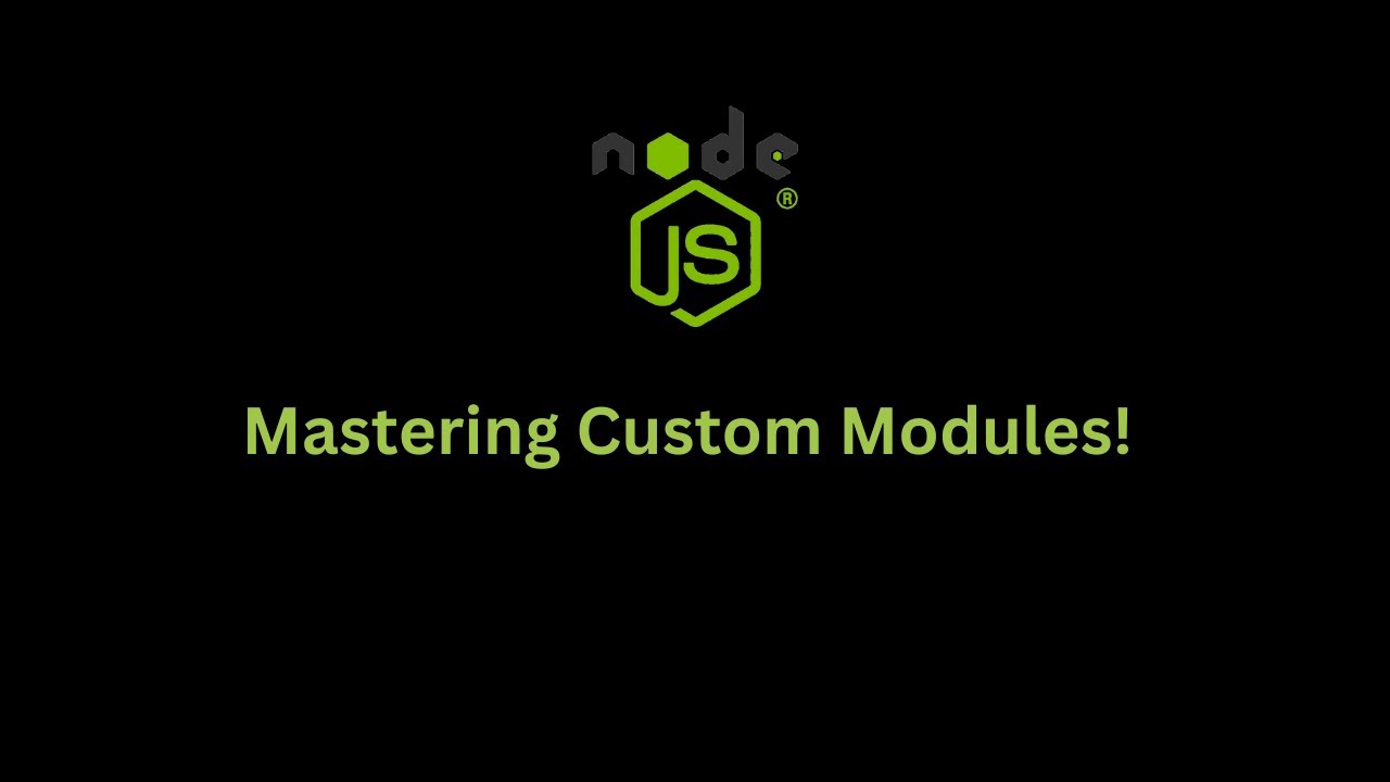 Harnessing the Power of Custom Modules in Node.js: Complete Guide! 🚀 #NodeJS #CustomModules #Backend