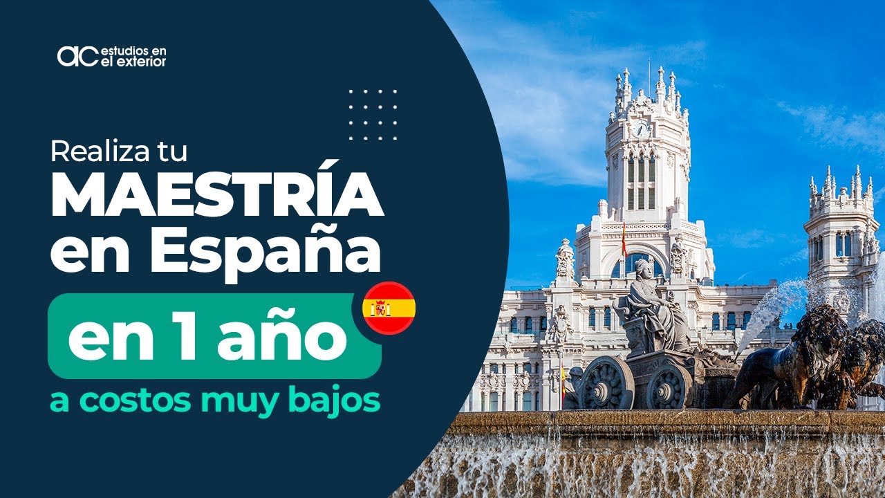 Estudia una maestría en España con permiso de trabajo de 30 horas